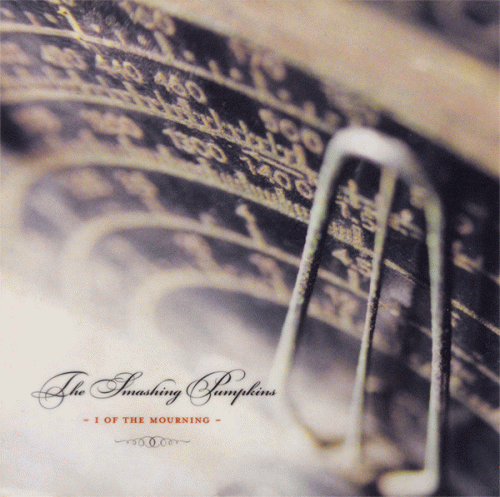 Smashing Pumpkins : I of the Mourning